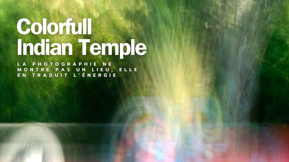 Dossier de presse — Colorfull Indian Temple
